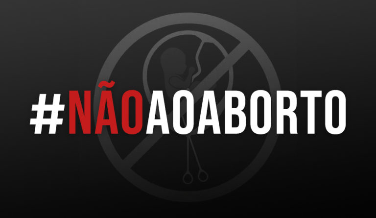 NÃO AO ABORTO!